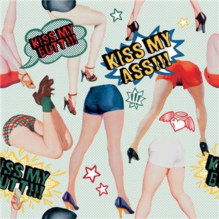 Kiss My Ass WP20378